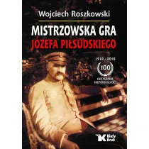 Mistrzowska gra J�zefa Pi�sudskiego