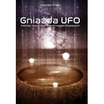 Gniazda UFO mistyka nauka i symbolizm kr�g�w zbo�owych