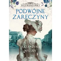 Podwjne zarczyny. Saga warszawska. Tom 2