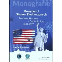 Prezydenci Stan�w Zjednoczonych Cz�� 2 Benjamin Harrison - Gerald R. Ford 1833-1977