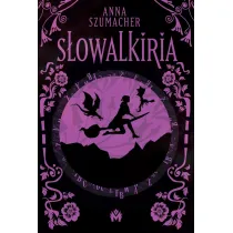 S�owalkiria. S�owotw�rczyni. Tom 4