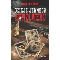 Dzieje jednego rewolweru