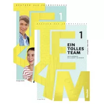 Pakiet: Ein Tolles Team 1. Podr�cznik i ksi��ka �wicze� do j�zyka niemieckiego dla liceum i technikum