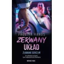 Zerwany uk�ad. Z�amane serce. Tom 1