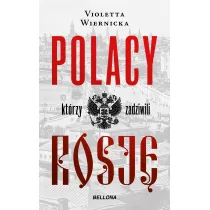 Polacy, kt�rzy zadziwili Rosj�