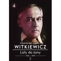 1936-1939. Listy do �ony. Tom 4