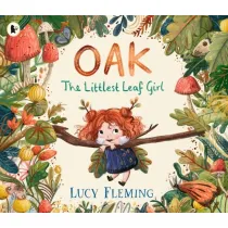 Oak, the Littlest Leaf Girl