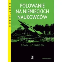 Polowanie na niemieckich naukowc�w