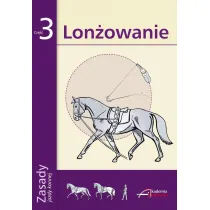 Lon�owanie. Zasady jazdy konnej. Cz�� 3