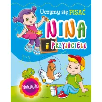 Nina i przyjaciele. Uczymy si pisa