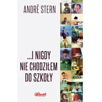 I nigdy nie chodzi�em do szko�y. Historia szcz�liwego dzieci�stwa