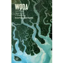 Woda. Historia pewnego porwania