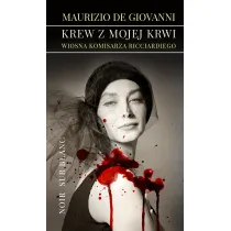 Krew z mojej krwi wiosna komisarza ricciardiego