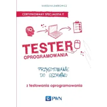 Tester oprogramowania. Przygotowanie do egzaminu z testowania oprogramowania