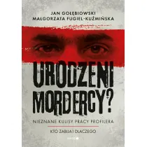 Urodzeni mordercy? Nieznane kulisy pracy profilera