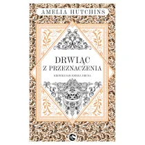 Drwi�c z przeznaczenia. Kroniki fae. Tom 2