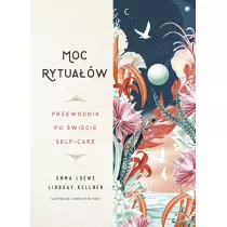 Moc rytuaw. Przewodnik po wiecie self-care