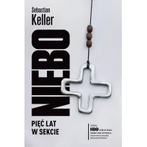 Niebo. Pi�� lat w sekcie