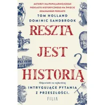 Reszta jest histori�