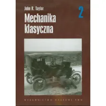 Mechanika klasyczna. Tom 2
