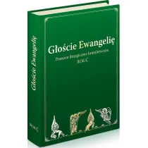 G�o�cie Ewangeli�. Rok C