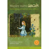 Midzy nami graczami. Tajemniczy ogrd
