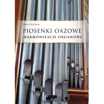 Piosenki oazowe Harmonizacje organowe