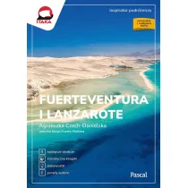 Fuerteventura i Lanzarote. Inspirator podr�niczy