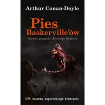 Pies Baskerville'�w. Dziwne przygody Sherlocka Holmesa