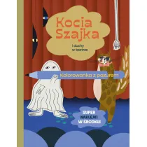 Kocia Szajka i duchy w teatrze. Kolorowanka z pazurem