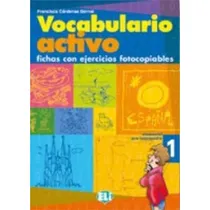 Vocabulario activo 1 fichas con ejercicios fotocopiables (Espanol)