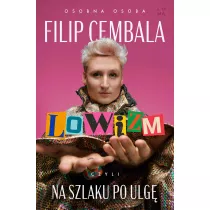 Lowizm, czyli na szlaku po ulg
