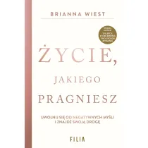�ycie, jakiego pragniesz
