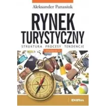 Rynek turystyczny. Struktura. Procesy. Tendencje