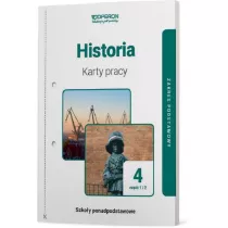 Historia 4. Cz 1 i 2. Karty pracy. Zakres podstawowy. Szkoy ponadpodstawowe
