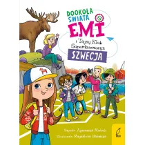 Emi i Tajny Klub Superdziewczyn. Dooko�a �wiata. Szwecja. Tom 3