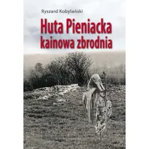 Huta Pieniacka - kainowa zbrodnia