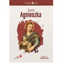 Skuteczni �wi�ci - �wi�ta Agnieszka