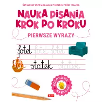 Pierwsze wyrazy. Nauka pisania krok po kroku