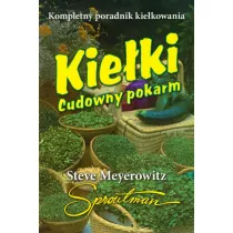 Kieki. Cudowny pokarm