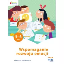 Owocna edukacja. Wspomaganie rozwoju emocji