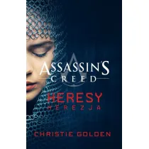 Assassin’s Creed. Tom 9. Herezja