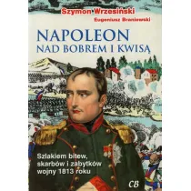 Napoleon nad Bobrem i Kwis� + CD