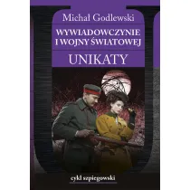 Cykl szpiegowski Tom 2.Wywiadowczynie I wojny �wiatowej. Unikaty