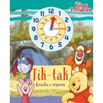 Tik-tak. Ksika z zegarem. Disney Kubu i przyjaciele
