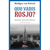 Quo vadis, Rosjo? Spojrzenie ambasadora Niemiec