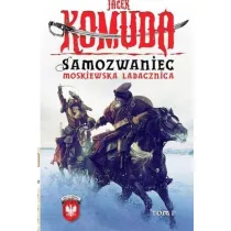 Samozwaniec. Moskiewska Ladacznica. Cz�� 1. Or�y Na Kremlu. Tom 5