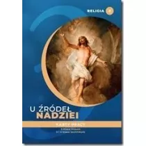 U rde nadziei. Religia. Karty pracy. Klasa 3 liceum. Klasa 3 i 4 technikum