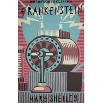 Frankenstein. Wordsworth Classics wer. angielska