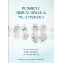Podmioty komunikowania politycznego